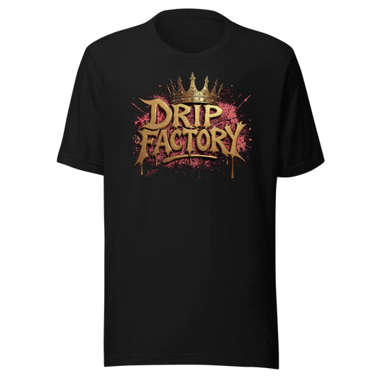 "DRIP FACTORY EXCLUSIVE"