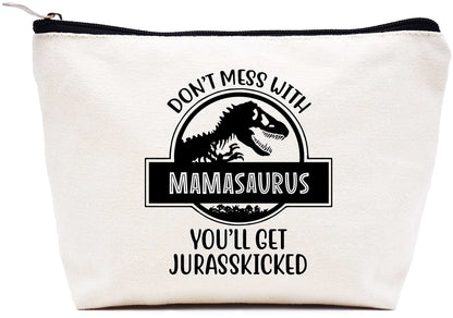 Dont Mess with Mamasaurus Youll Get Jurasskicked - Funny Dinosaur Birthday Christmas Novelty Present Ideas for Mom - Presents For Mom From Husband Son Daughter – Makeup Bag Cosmetic Bag Travel Pouch